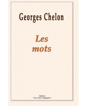 GEORGES CHELON / LES MOTS (+ PHOTO-CADEAU)