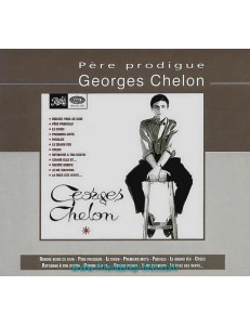 GEORGES CHELON / PÈRE PRODIGUE (+ PHOTO-CADEAU)